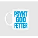 Psykt god – kopp