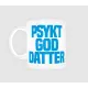 Psykt god – kopp