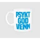 Psykt god – kopp